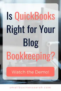 Is QuickBooks Right for your Blog Bookkeeping? | SmallBusinessSarah.com