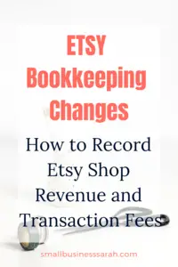 Etsy has updated and changed the payment account. In light of this change, the bookkeeping for your Etsy shop will need to change slightly. Learn how to record your Etsy shop revenues and Etsy shop transaction fees quickly and easily in QuickBooks Simple Start. | SmallBusinessSarah.com