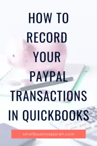 How to Record Your PayPal Transactions in QuickBooks. A QuickBooks Online tutorial.