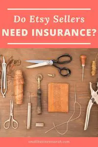 Many Etsy sellers ask whether they need insurance. Be sure to check out this article to learn more about the various options there are for insurance.