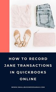 How To Record Jane Transactions In QuickBooks Online