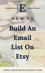 How to build an email list as an Etsy seller