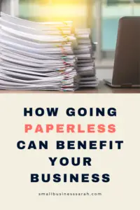 How Going Paperless Can Benefit Your Business