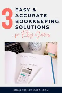 3 Easy and Accurate Bookkeeping Solutions for Etsy Sellers