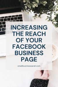 Increasing the Reach of Your Facebook Business Page